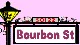 
 BOURBON  STREET
 Soi  22's TOP
 Bar - Restaurant
